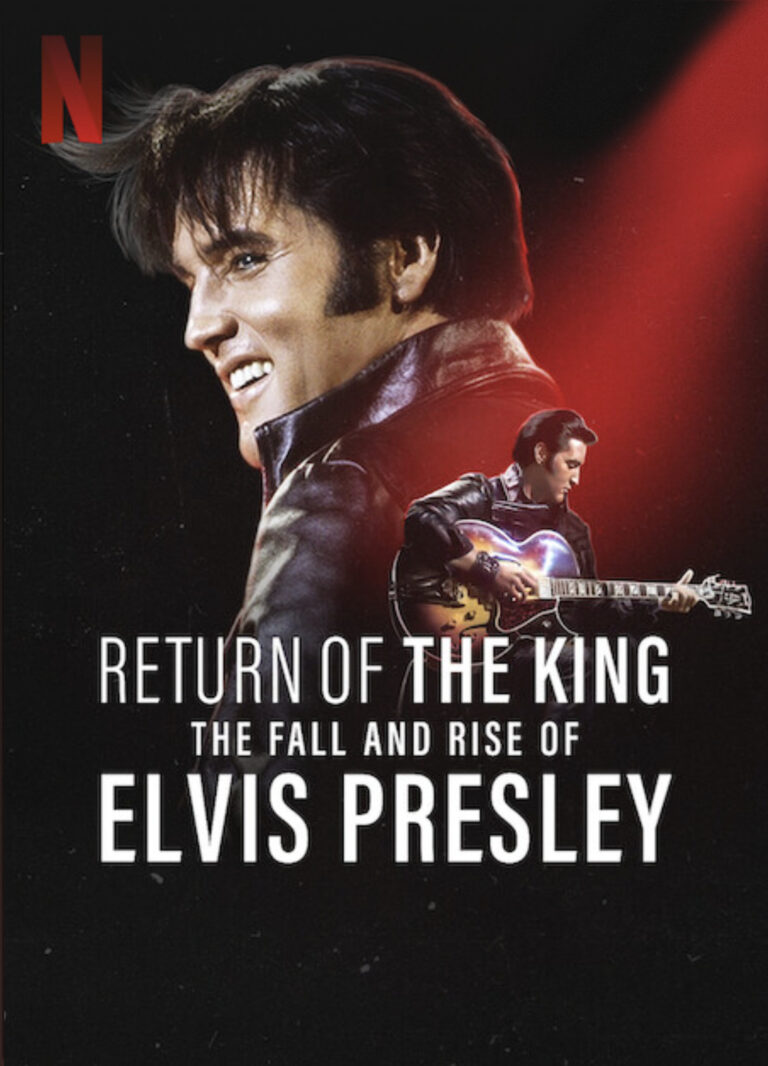 Return of the King: The Fall and Rise of Elvis Presley